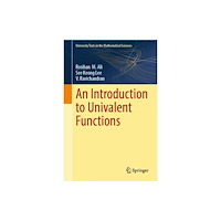 Springer Verlag, Singapore An Introduction to Univalent Functions (inbunden, eng)