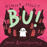Jonna Björnstjerna Hemska spöket Bu! (bok, board book)