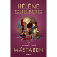 Hélène Gullberg Mästaren (inbunden)
