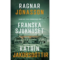 Ragnar Jónasson Franska sjukhuset (inbunden)