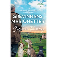 Caroline Twamley Grevinnans marionetter (inbunden)