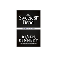Raven Kennedy The Sweetest Fiend (häftad, eng)