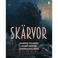 Markus Tullberg Skärvor (häftad)