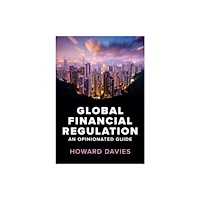 Polity Press Global Financial Regulation (inbunden, eng)