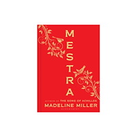 Madeline Miller Mestra (inbunden, eng)