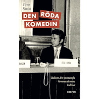 Victor Ravini Den röda komedin : bakom den rumänska kommunismens kulisser (bok, danskt band)