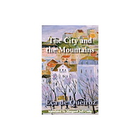 Dedalus Ltd The City and the Mountains (häftad, eng)