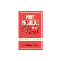 Penguin books ltd Pride, Prejudice and Peril (inbunden, eng)