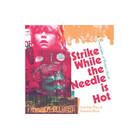 Common Notions Strike While the Needle is Hot (häftad, eng)