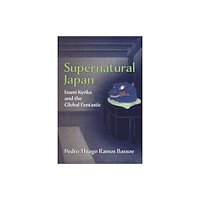 The University of Michigan Press Supernatural Japan (häftad, eng)