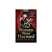 Little, Brown Book Group No Women Were Harmed (häftad, eng)