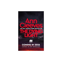 Pan Macmillan The Dying Light (häftad, eng)
