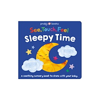 Priddy Books See, Touch, Feel: Sleepy Time (bok, board book, eng)