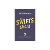 Penguin Random House Children's UK The Swifts: A Garden of Vipers (häftad, eng)