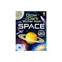 Usborne Publishing Ltd Glow in the Dark Space (häftad, eng)