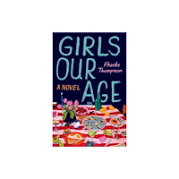Amazon Publishing Girls Our Age (inbunden, eng)