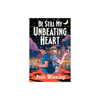 Penguin books ltd Be Still My Unbeating Heart (inbunden, eng)