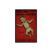 OR Books Killing Baby Hitler (inbunden, eng)