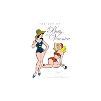 Titan Books Ltd The Art of Betty & Veronica (inbunden, eng)