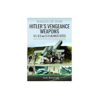 Pen & Sword Books Ltd Hitler's Vengeance Weapons (häftad, eng)