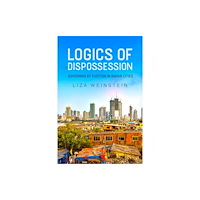 University of california press Logics of Dispossession (häftad, eng)