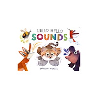 Chronicle Books Hello Hello Sounds (bok, board book, eng)