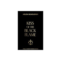Transworld publishers ltd Kiss of the Black Flame (inbunden, eng)