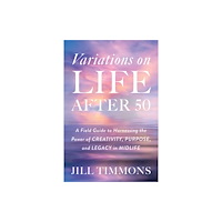 Globe Pequot Press Variations on Life After 50 (häftad, eng)