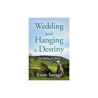 Troubador Publishing Wedding and Hanging is Destiny (häftad, eng)