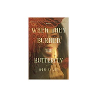 Tor Publishing Group The When They Burned the Butterfly (häftad, eng)