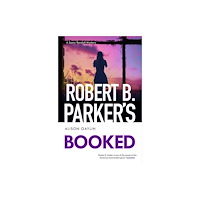 Bedford Square Publishers Robert B. Parker's Booked (häftad, eng)