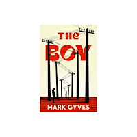 Bedford Square Publishers The Boy (häftad, eng)