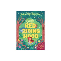 White Star Peek a Flap Fairy Tales Little Red Riding Hood (inbunden, eng)