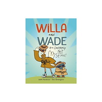 Kids Can Press Willa and Wade Are Definitely Not Spies (inbunden, eng)