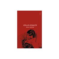 House of Anansi Press Ltd ,Canada Leila and Khaled (häftad, eng)