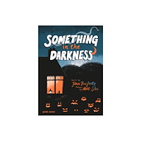 Post Wave Publishing UK Ltd Something in the Darkness (inbunden, eng)