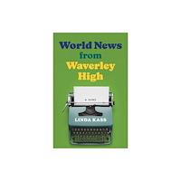 She Writes Press World News from Waverley High (häftad, eng)
