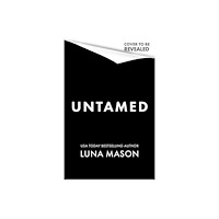 Little, Brown Book Group Untamed (häftad, eng)