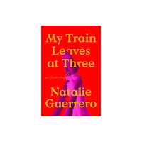 Random House USA Inc My Train Leaves at Three (häftad, eng)