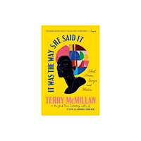 Random House USA Inc It Was the Way She Said It (häftad, eng)