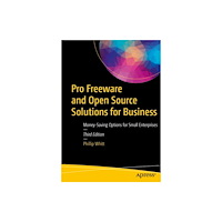 APress Pro Freeware and Open Source Solutions for Business (häftad, eng)