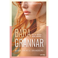 Maria-Therése Brandberg Bara grannar (häftad)