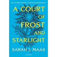 Sarah J. Maas A Court of Frost and Starlight (svensk utgåva) (bok, danskt band)
