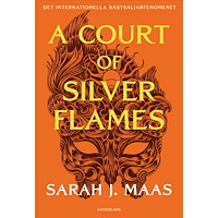 Sarah J. Maas A Court of Silver Flames (svensk utgåva) (bok, danskt band)