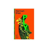 Hernan Diaz Ply (häftad, eng)