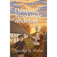 Annika R. Melin Höstens rosslande andetag (bok, danskt band)