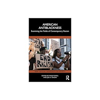 Taylor & francis ltd American Antiblackness (häftad, eng)