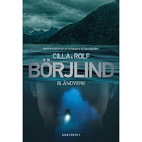 Cilla Börjlind Bländverk (inbunden)