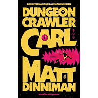 Matt Dinniman Dungeon Crawler Carl (svensk utgåva) (inbunden)