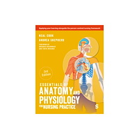 Sage Publications Ltd Essentials of Anatomy and Physiology for Nursing Practice (inbunden, eng)